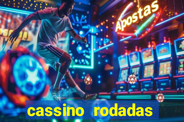 cassino rodadas gratis sem deposito